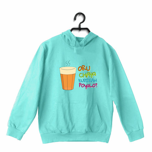 Oru Chaya Kudikan Poyalo Malayalam Kerala Hooded SweatShirts
